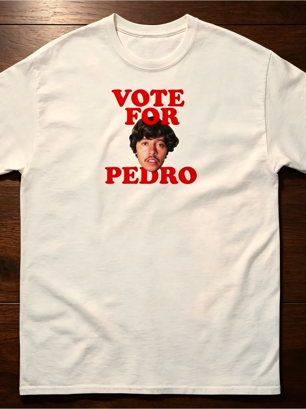 Vote For Pedro Napoleon Dynamite T-Shirt White Women Men Unisex T-shirt